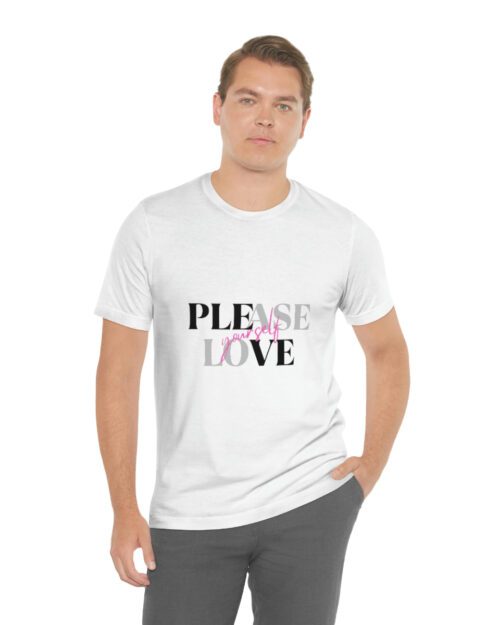 Please Love Yourself Unisex Short Sleeve Tee